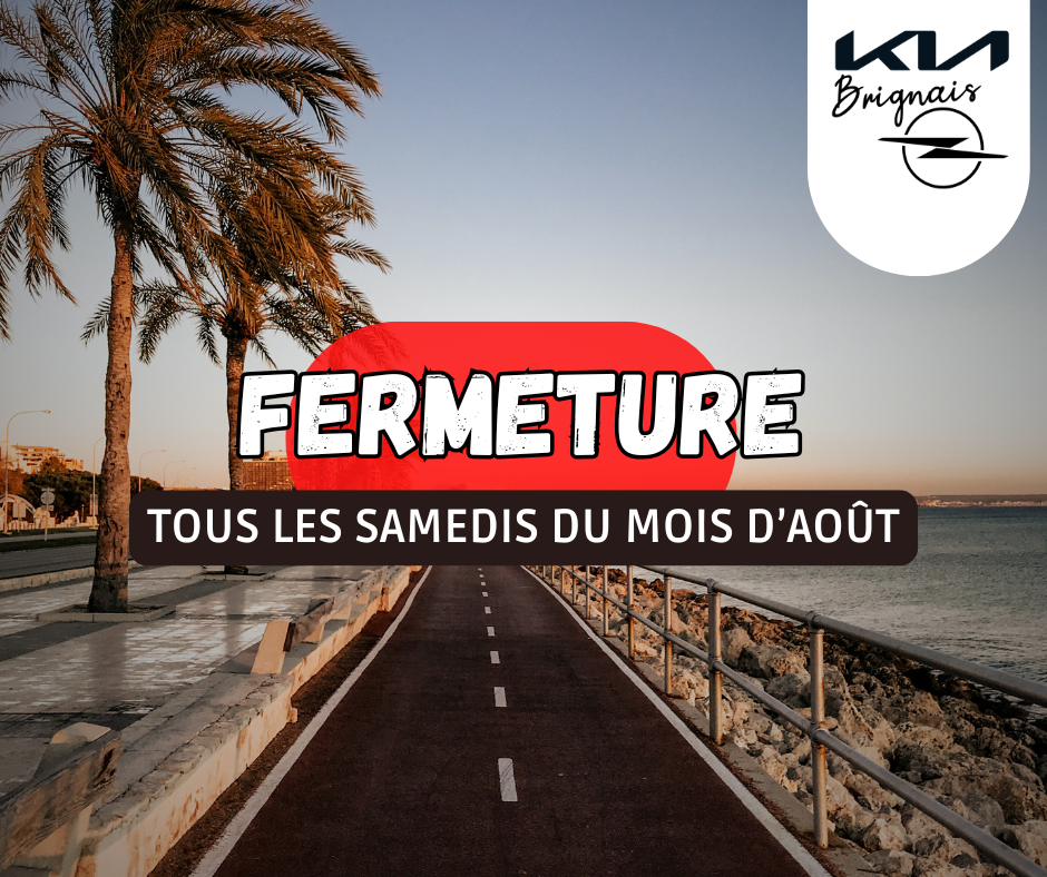 Fermeture les samedis 2, 9, 16, 23 et 30 Août 2025